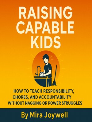 cover image of Raising Capable Kids